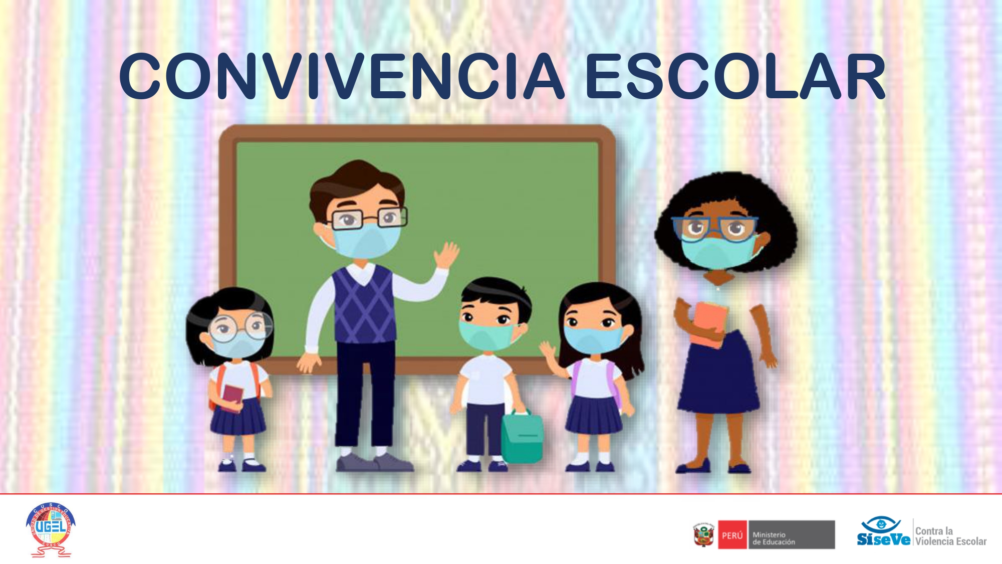 Convivencia Escolar – Ugel Cusco